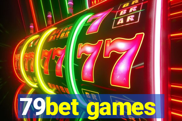 79bet games